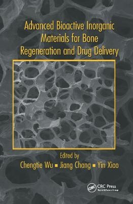 Advanced Bioactive Inorganic Materials for Bone Regeneration and Drug Delivery - 