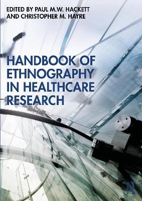 Handbook of Ethnography in Healthcare Research - 