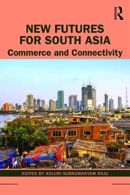 New Futures for South Asia - 
