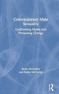 Contemporary Male Sexuality - Barry McCarthy, Emily McCarthy