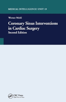 Coronary Sinus Intervention in Cardiac Surgery - Werner Mohl