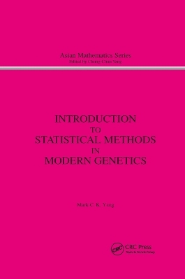 Introduction to Statistical Methods in Modern Genetics - M.C. Yang