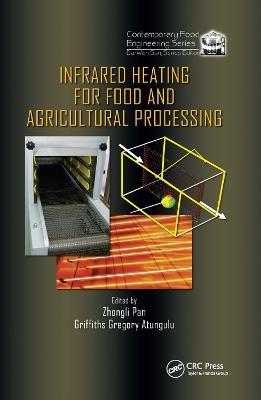 Infrared Heating for Food and Agricultural Processing - 