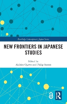 New Frontiers in Japanese Studies - 