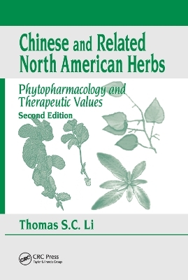 Chinese & Related North American Herbs - Thomas S. C. Li