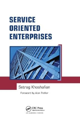 Service Oriented Enterprises - Setrag Khoshafian