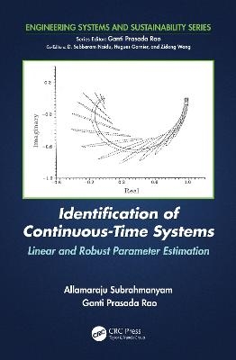 Identification of Continuous-Time Systems - Allamaraju Subrahmanyam, Ganti Prasada Rao