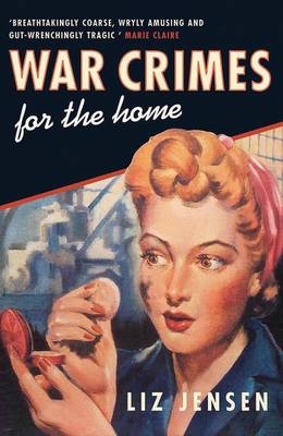 War Crimes for the Home -  Jensen Liz Jensen