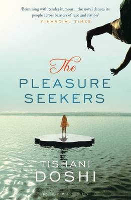Pleasure Seekers - Doshi Tishani Doshi