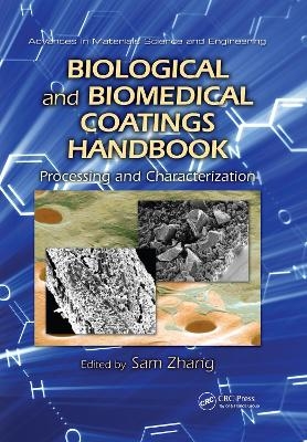 Biological and Biomedical Coatings Handbook - 