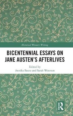 Bicentennial Essays on Jane Austen’s Afterlives - 