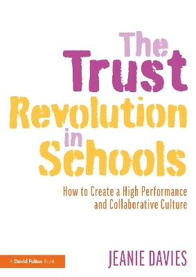 The Trust Revolution in Schools - Jeanie Davies