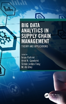 Big Data Analytics in Supply Chain Management - 