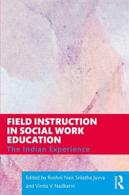 Field Instruction in Social Work Education - 