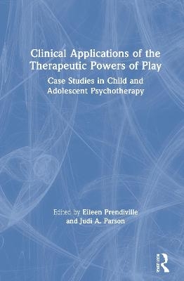 Clinical Applications of the Therapeutic Powers of Play - 