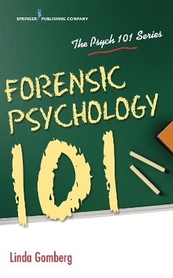 Forensic Psychology 101 - Linda Gomberg