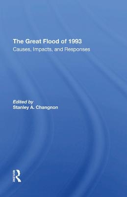 The Great Flood Of 1993 - Stanley Changnon
