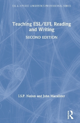 Teaching ESL/EFL Reading and Writing - I.S.P. Nation, John Macalister