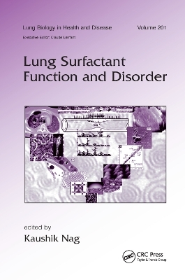 Lung Surfactant Function and Disorder - 