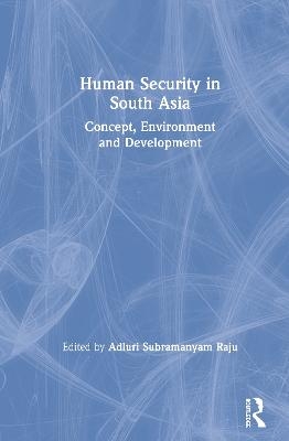 Human Security in South Asia - 