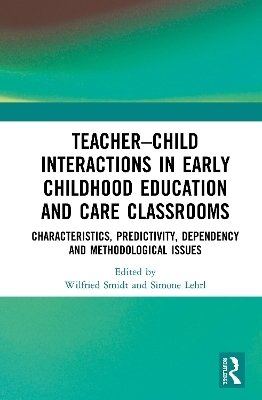 Teacher–Child Interactions in Early Childhood Education and Care Classrooms - 