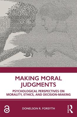 Making Moral Judgments - Donelson Forsyth