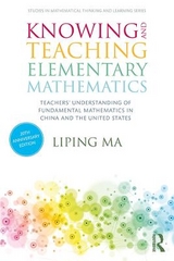 Knowing and Teaching Elementary Mathematics - Ma, Liping