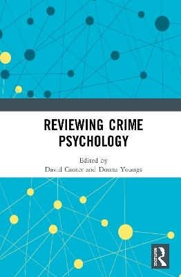 Reviewing Crime Psychology - 