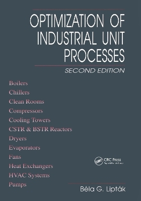 Optimization of Industrial Unit Processes - Bela G. Liptak