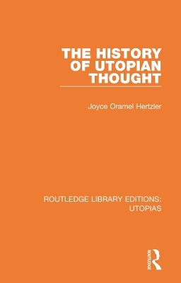 The History of Utopian Thought - Joyce Oramel Hertzler
