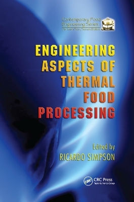 Engineering Aspects of Thermal Food Processing - 