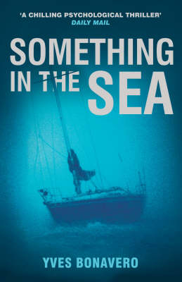 Something in the Sea -  Bonavero Yves Bonavero