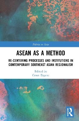 ASEAN as a Method - 