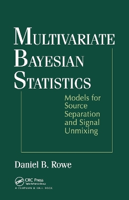 Multivariate Bayesian Statistics - Daniel B. Rowe