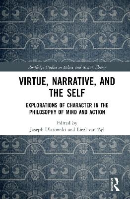 Virtue, Narrative, and Self - 