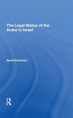 The Legal Status Of The Arabs In Israel - David Kretzmer