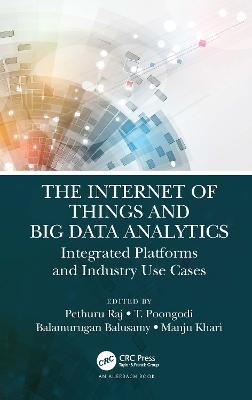 The Internet of Things and Big Data Analytics - 