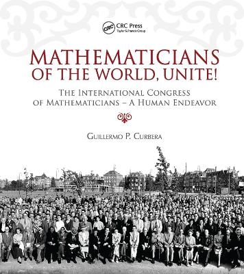 Mathematicians of the World, Unite! - Guillermo Curbera