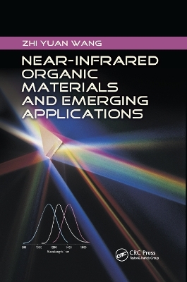 Near-Infrared Organic Materials and Emerging Applications - Zhi Yuan Wang