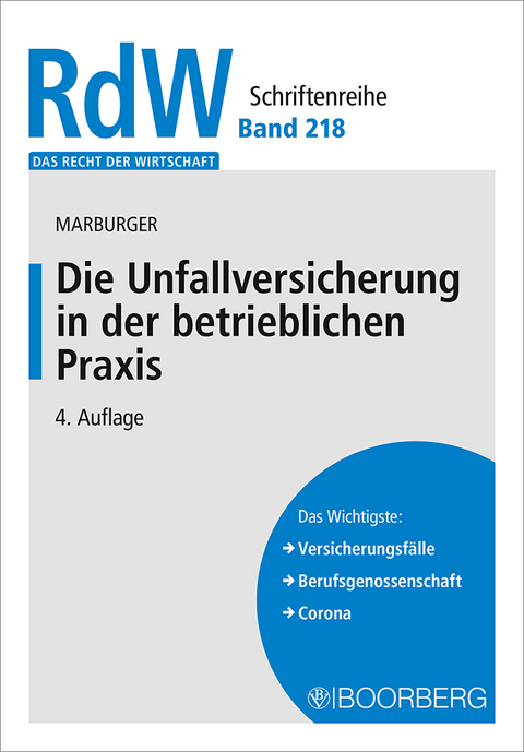 Die Unfallversicherung in der betrieblichen Praxis - Dietmar Marburger