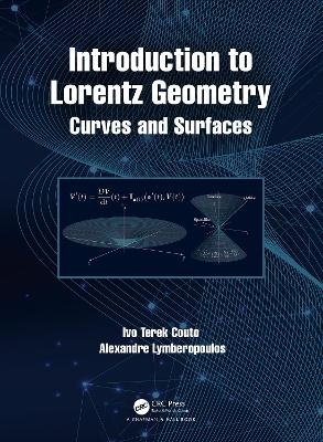 Introduction to Lorentz Geometry - Ivo Terek Couto, Alexandre Lymberopoulos
