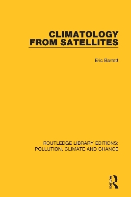 Climatology from Satellites - Eric Barrett