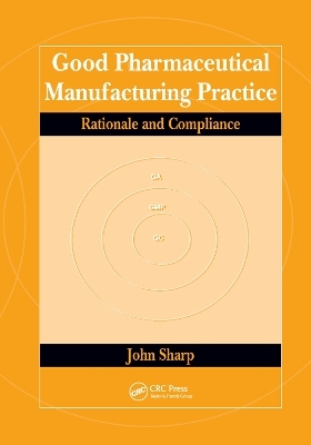 Good Pharmaceutical Manufacturing Practice - John Sharp