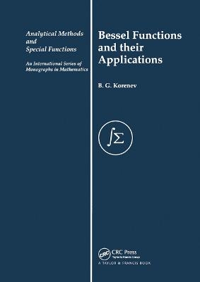 Bessel Functions and Their Applications - B G Korenev