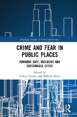 Crime and Fear in Public Places - 