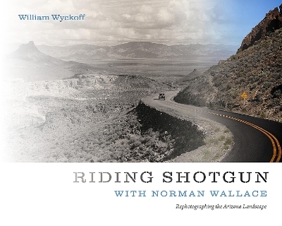 Riding Shotgun with Norman Wallace - William Wyckoff