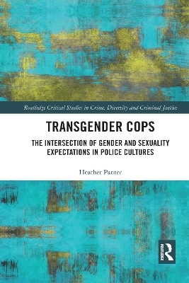 Transgender Cops - Heather Panter