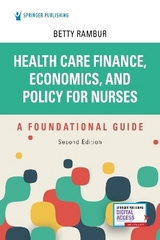 Health Care Finance, Economics, and Policy for Nurses - Rambur, Betty