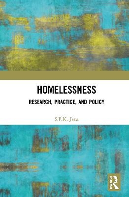 Homelessness - S. P. K. Jena