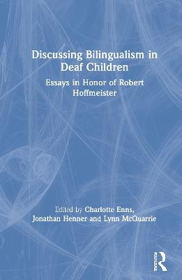 Discussing Bilingualism in Deaf Children - 